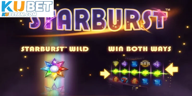 Khái quát về game Starburst